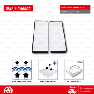 FULL กรองแอร์ กรองอากาศในห้องโดยสาร CABIN AIR FILTER ใช้สำหรับ NISSAN FRONTIER (QR25DE, VQ40DE) ( 2 Pcs.) , NAVARA D40 (YD25DDI) ( 2 Pcs.) [1-CA0500]
