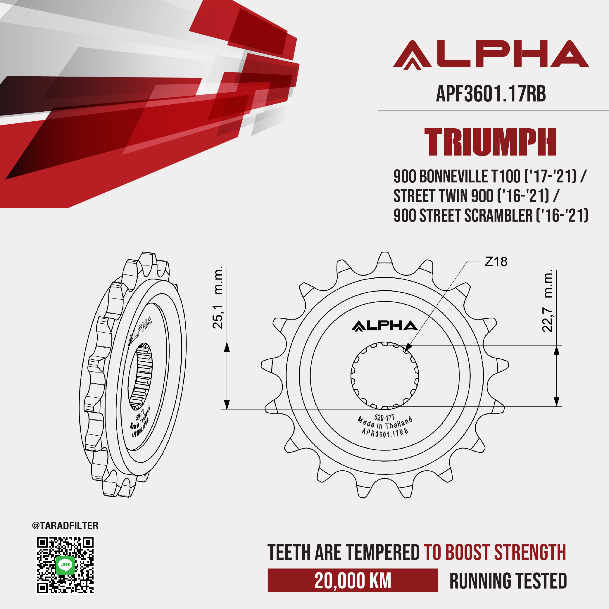 ALPHA SPROCKET สเตอร์หน้า 17 ฟัน มียาง ใช้สำหรับ Triumph 900 BONNEVILLE T100 ('17-'21) / STREET TWIN 900 ('16-'21) / 900 Street Scrambler ('16-'21) [ APF3601.17RB ]